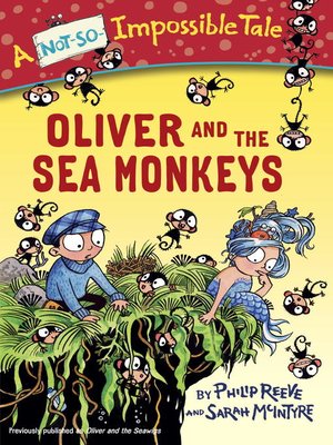 cover image of Oliver and the Sea Monkeys